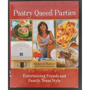 Pastry Queen Parties: Entertaining Friends & Family by Oresman & Rather Hardback